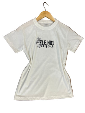 T-Shirt Ele Nos Amou