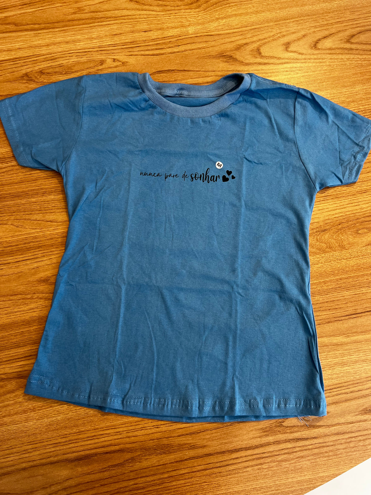 T-shirt Nunca Pare de Sonhar