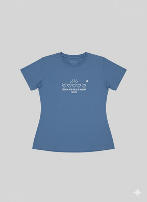 T-shirt Decida Ser Feliz e Insista Nisso